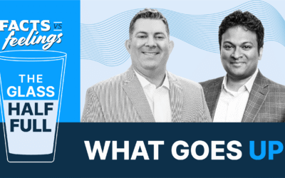 The Glass Half Full: What Goes Up (Ep. 15)